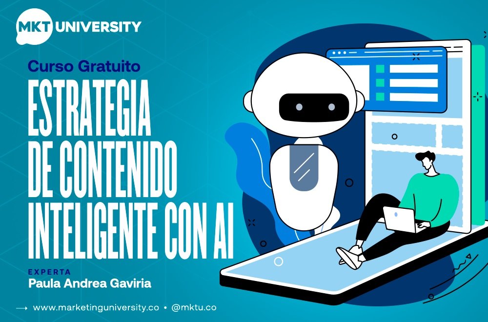 Curso de Estrategia de contenido inteligente con IA-Marketing University